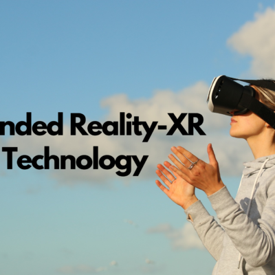 Extended Reality-XR Technology